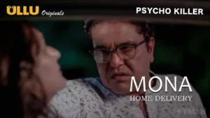 Mona Home Delivery Ullu Web Series Episode 3