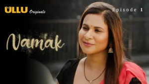 Namak Ullu Web Series Episode 1