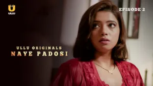 Naye Padosi Ullu Web Series Episode 2