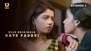 Naye Padosi Ullu Web Series Episode 3