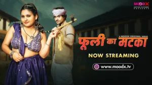Phuli Ka Matka MoodX Web Series S01E02 Poster