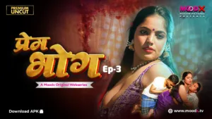 Prem Bhog MoodX Web Series S01E03 Poster