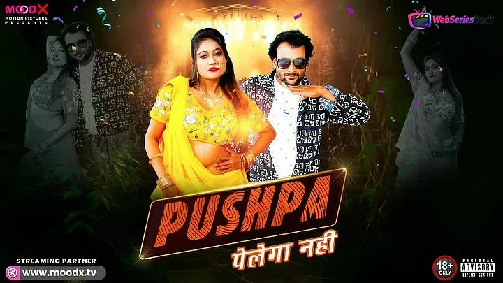 Pushpa Pelega Nahi Episode 1 MoodX Web Series Poster