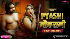 Pyasi Naukrani MoodX Web Series S01E01 Poster