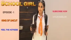 School Girl E01 UncutAdda Web Series Poster