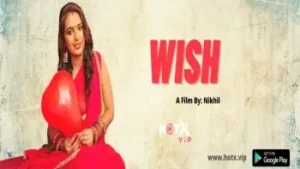 Wish HotX Web Series Poster