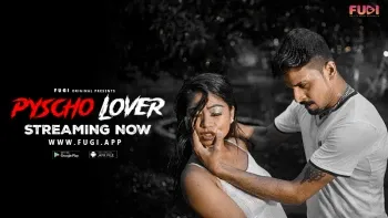 Psycho Lover Fugi Uncut Web Series Poster
