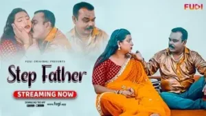 Step Father Fugi Uncut Web Series Poster