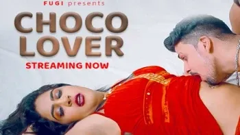 Choco Lover Fugi Uncut Web Series Poster