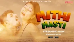 Mithi Masti Fugi Uncut Web Series Poster