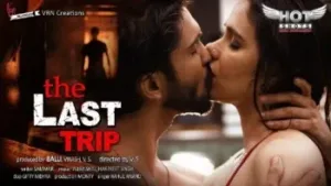 The Last Trip HotShots Web Series Poster