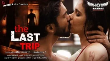 The Last Trip HotShots Web Series Poster