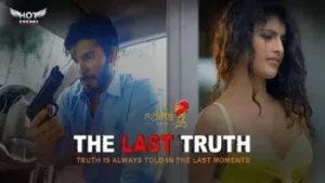 The Last Truth HotShots Web Series Poster