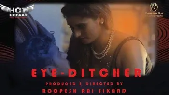 Eye Ditcher HotShots Web Series Poster
