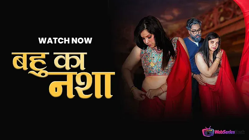 Bahu Ka Nasha MoodX Web Series Poster
