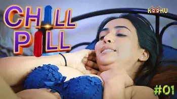 Chill Pill E01 Kooku Web Series Poster