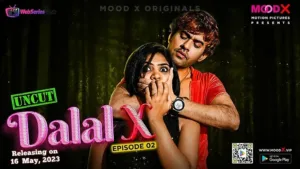Dalal X Episode 2 MoodX Web Series Poster
