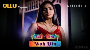 Woh Din Ullu Web Series Episode 5
