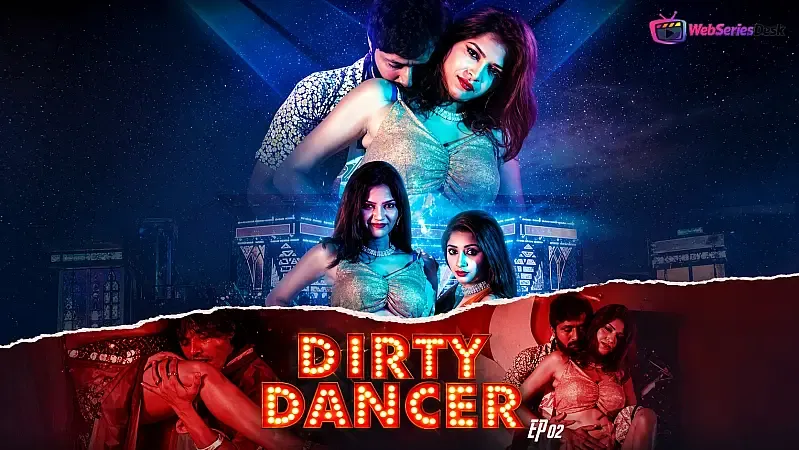 Dirty Dancer Episode 2 MoodX Web Series Poster