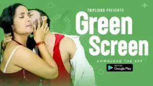 Green Screen E01 Triflicks Web Series Poster
