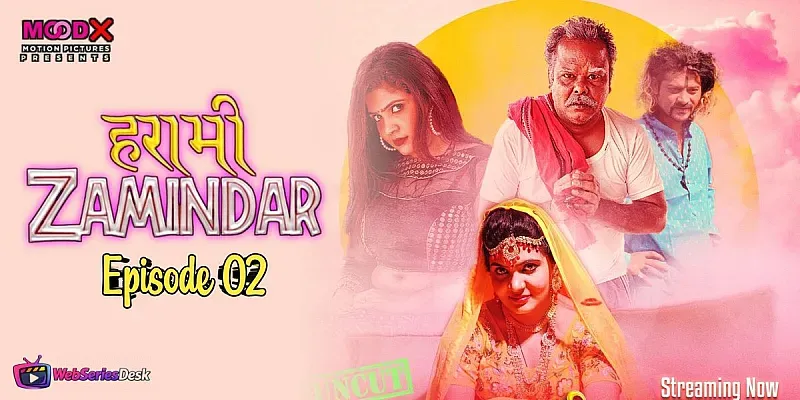 Harami Zamindaar Episode 2 MoodX Web Series Poster