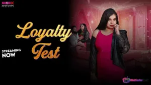 Loyalty Test Episode 1 MoodX Web Series Poster
