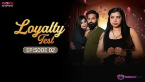 Loyalty Test Episode 2 MoodX Web Series Poster