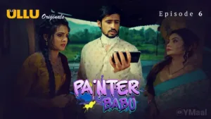 Painter Babu Ullu Web Series Episode 6