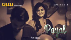 Payal Ullu Web Series Episode 3