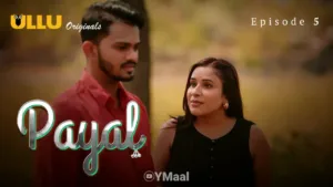 Payal Ullu Web Series Episode 5