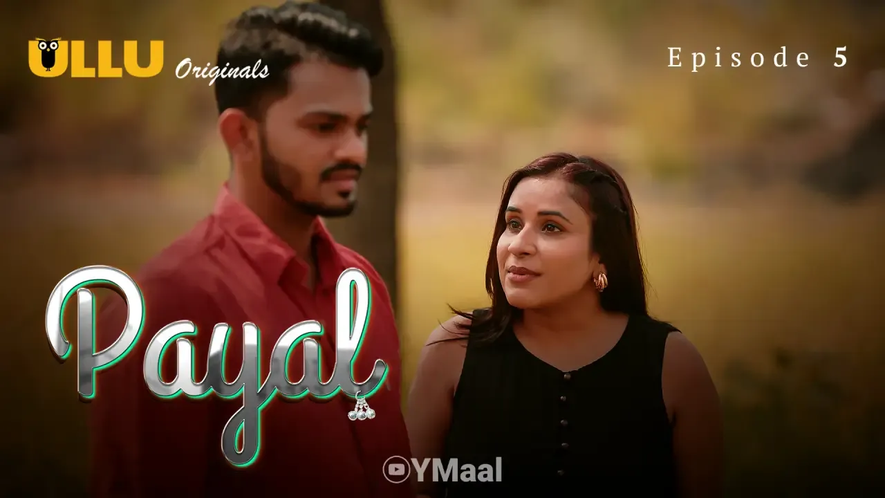 Payal Ullu Web Series Episode 5