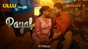 Payal Ullu Web Series Episode 6
