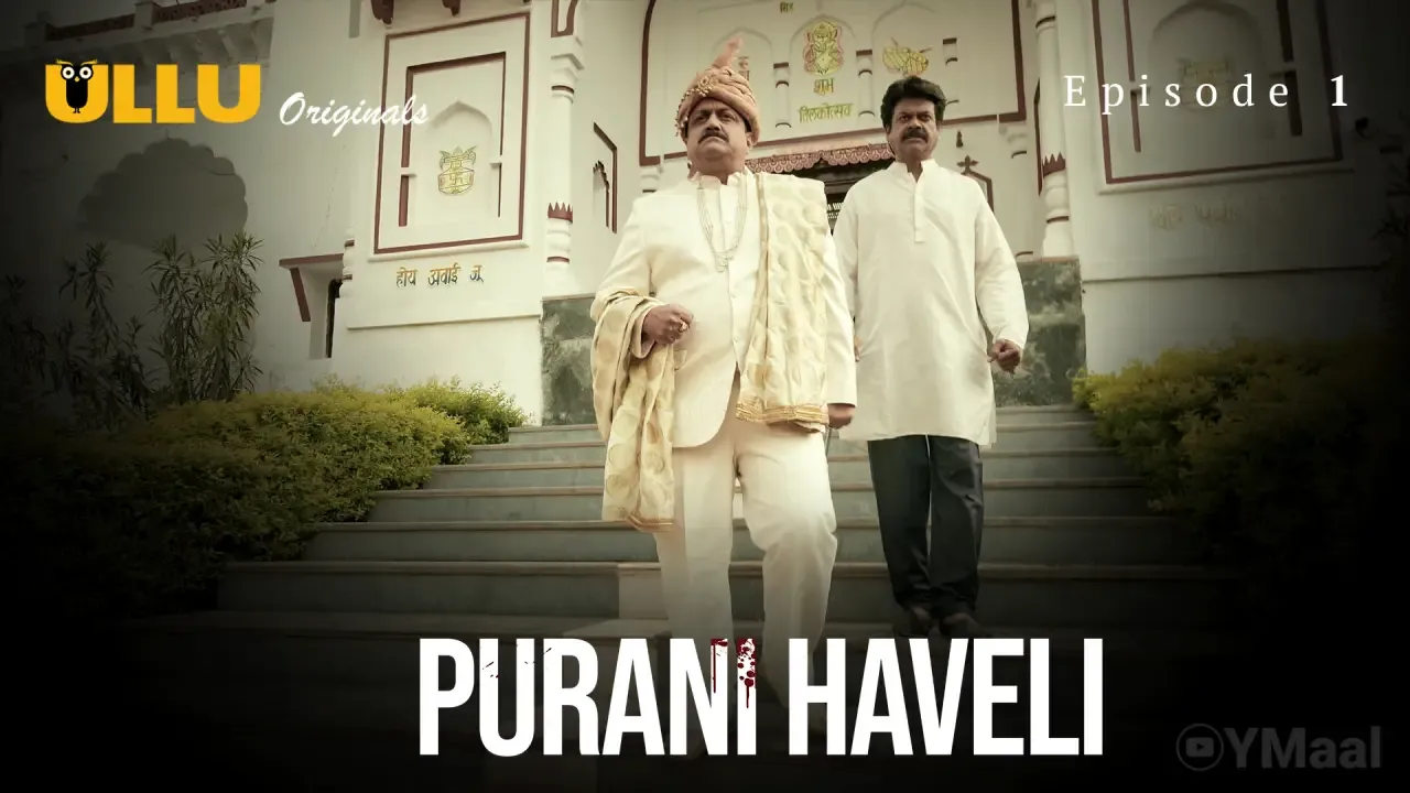 Purani Haveli Ullu Web Series Episode 1