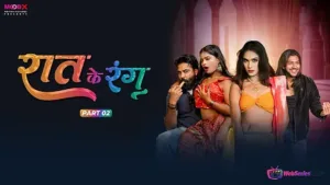 Raat Ke Rang Episode 2 MoodX Web Series Poster