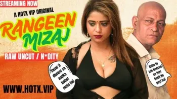 Rangeen Mizaj HotX Web Series Poster