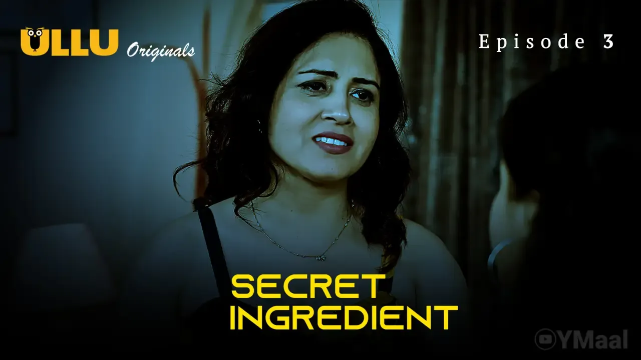 Secret Ingredient Ullu Web Series Episode 3