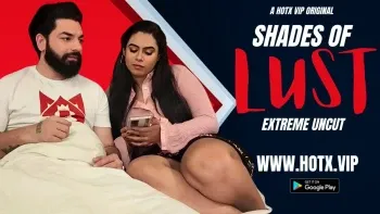 Shades Of Lust HotX Web Series Poster