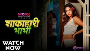Shakahari Bhabhi Episode 3 MoodX Web Series Poster