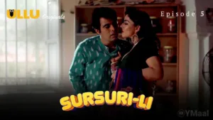 Sursuri Li Ullu Web Series Episode 5