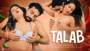 Talab E01 Triflicks Web Series Poster