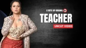 Teacher HotX Web Series Poster