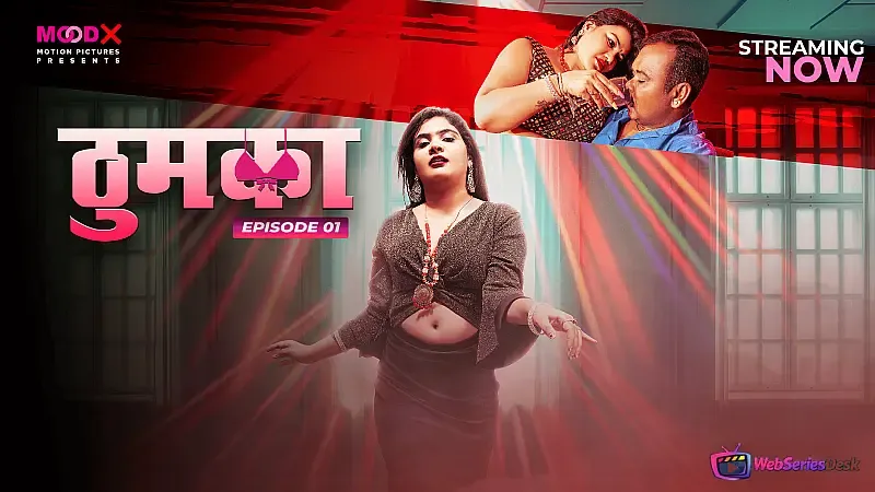 Thumka Episode 1 MoodX Web Series Poster