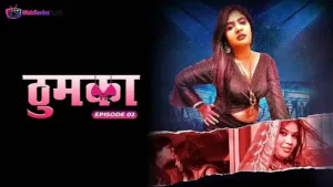 Thumka Episode 2 MoodX Web Series Poster