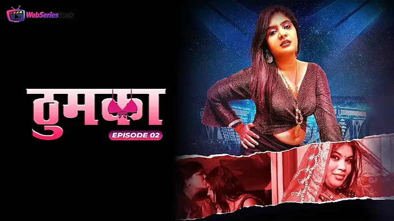 Thumka Episode 2 MoodX Web Series Poster