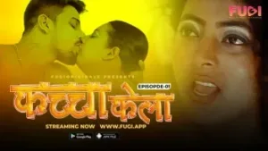 Kaccha Kela E1 Fugi Uncut Web Series Poster