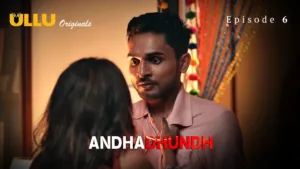 Andhadhundh Ullu Web Series E6