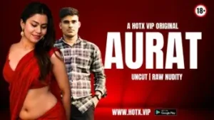 Aurat HotX Web Series Poster