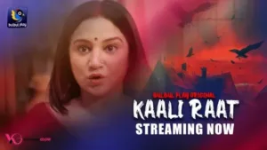 Kaali Raat BulbulPlay Web Series E2 Poster