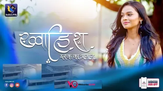 Khwaish BulbulPlay Web Series E3 Poster