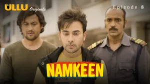 Namkeen Ullu Web Series E8
